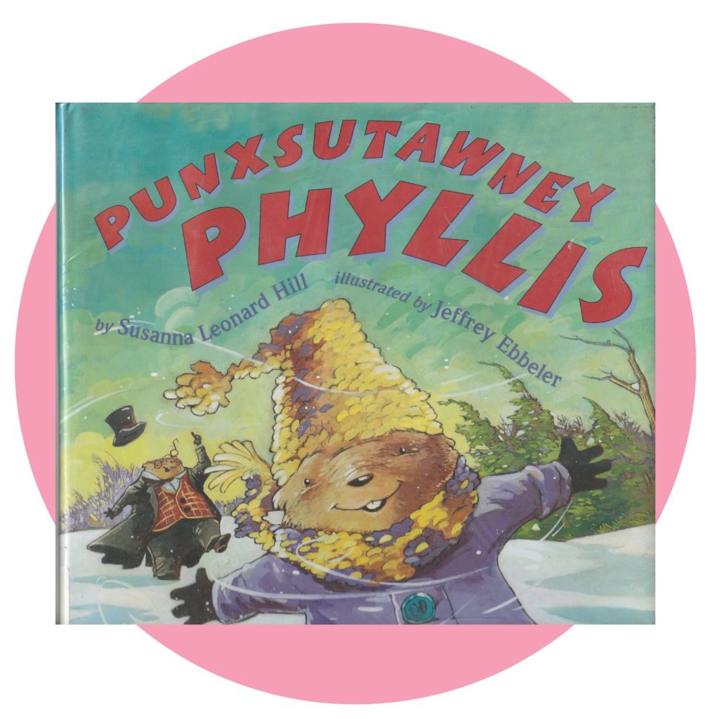 Punxsutawney Phyllis a fun Groundhog Day book!