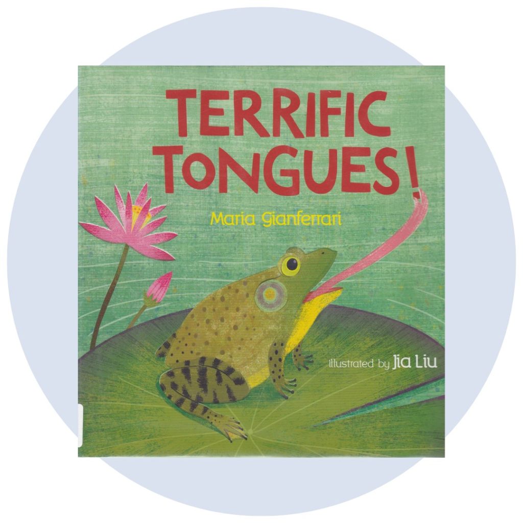 Terrific Tongues by Maria Gianferrari